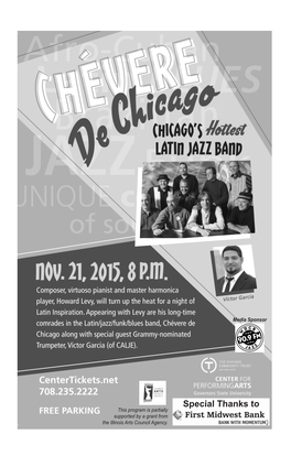 Special Thanks to This Program Is Partially Supported by a Grant from the Illinois Arts Council Agency