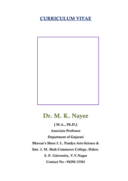Dr. M. K. Nayee Profile