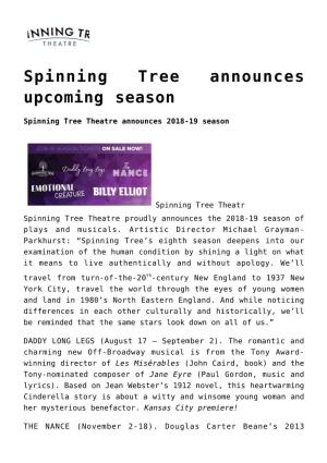 Spinning Tree Announces Upcoming Season