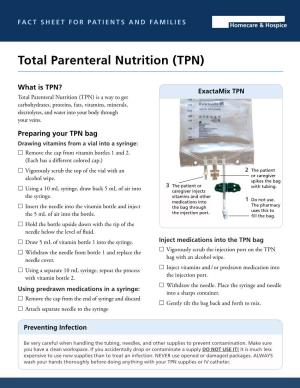 Total Parenteral Nutrition (TPN)
