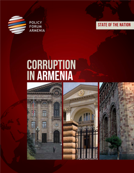 Corruption in Armenia Asdfasdthis Report Is a Joint Product of a Team of PFA Members and Outside Experts