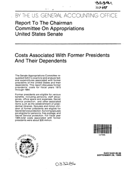 GGD-85-68 Costs Associated with Former Presidents and Their