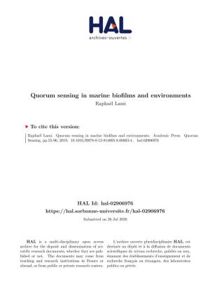 Quorum Sensing in Marine Biofilms and Environments Raphaël Lami