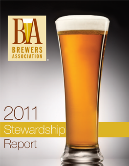 Stewardship Report One of the Brewers Association’S Goals Is to Be a Transparent Organization