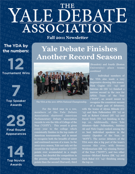 2011 Newsletter the YDA by the Numbers: Yale Debate Finishes Another Record Season