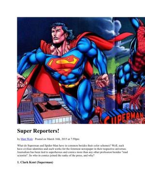 Super Reporters! by Matt Walz ⋅ Posted on March 16Th, 2015 at 7:59Pm