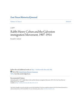 Rabbi Henry Cohen and the Galveston Immigration Movement, 1907-1914 Ronald A