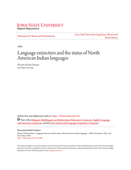 Language Extinction and the Status of North American Indian Languages Phoebe Robins Hunter Iowa State University