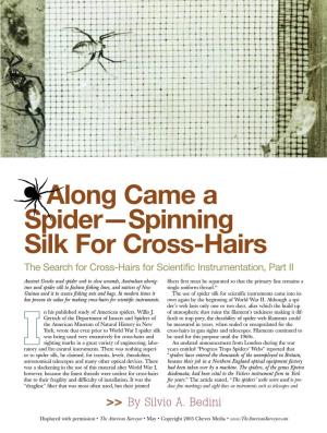 Along Came a Spider—Spinning Silk for Cross-Hairs the Search for Cross-Hairs for Scientific Instrumentation, Part II