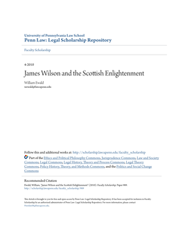James Wilson and the Scottish Enlightenment William Ewald Wewald@Law.Upenn.Edu