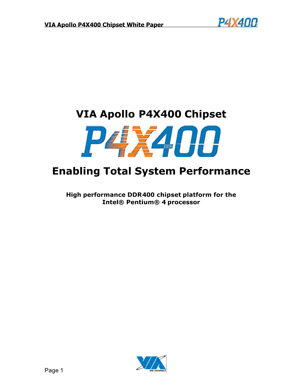 VIA Apollo P4X400 Chipset Enabling Total System Performance