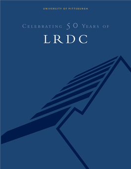 Celebrating 50 Years of LRDC (PDF)
