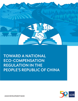 Toward a National Eco-Compensation Regulation in the People’S Republic of China