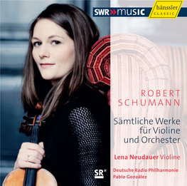 ROBERT SCHUMANN Sämtliche Werke Für Violine Und Orchester