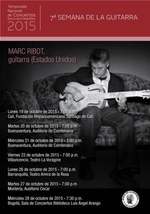 MARC RIBOT, Guitarra (Estados Unidos)