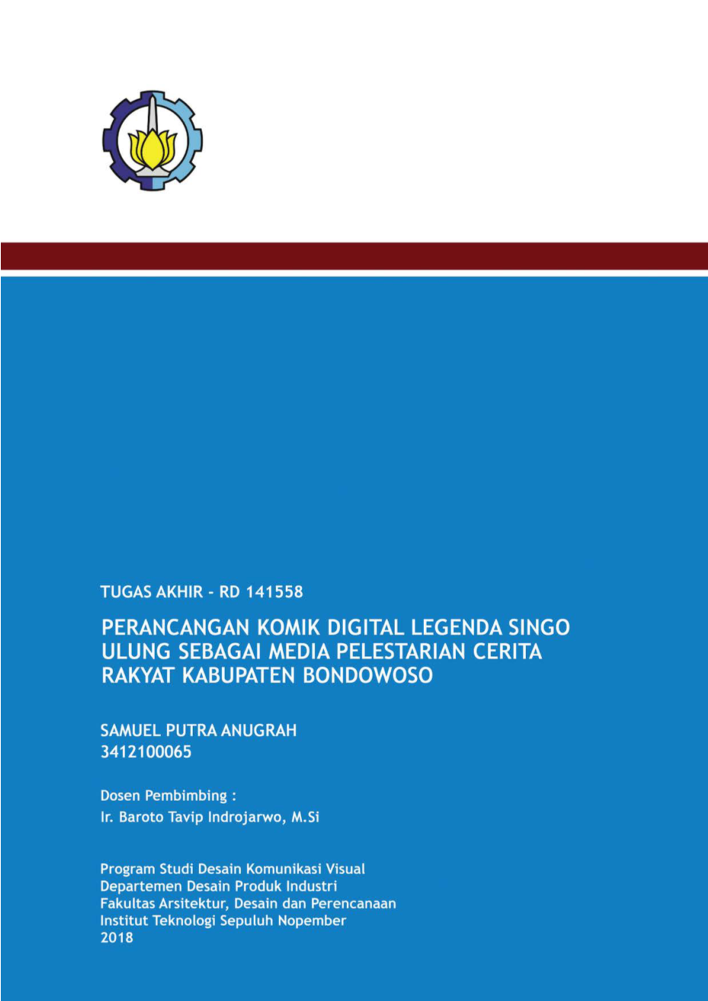 Perancangan Komik Digital Legenda Singo Ulung Sebagai Media Pelestarian Cerita Rakyat Kabupaten Bondowoso