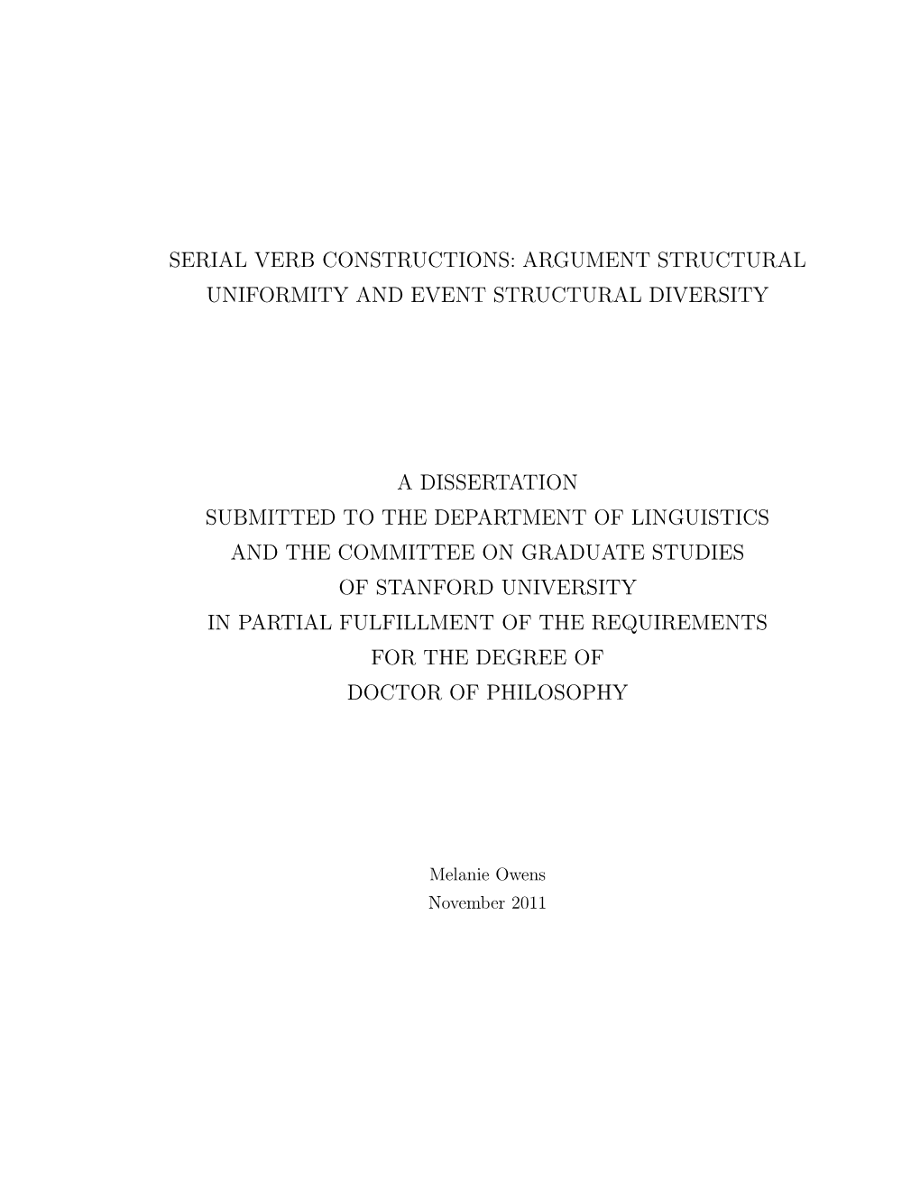 Serial Verb Constructions: Argument Structural Uniformity and Event Structural Diversity