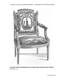 A Selection of Books on Furniture from Our Stock Part One, A-L