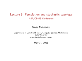 Percolation and Stochastic Topology NSF/CBMS Conference