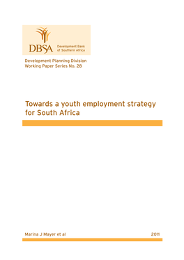 Towards a Youth Employment Strategy for South Africa