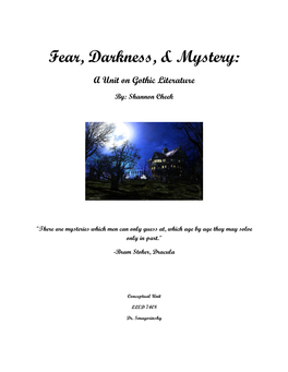 Fear, Darkness, & Mystery: a Unit on Gothic Literature