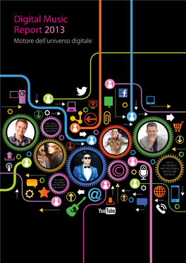 Digital Music Report 2013 Motore Dell’Universo Digitale
