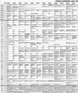 FRIDAY MORNING, MAY 28 6:00 6:30 7:00 7:30 8:00 8:30 9:00 9:30 10:00 10:30 11:00 11:30 VER COM 4:30 KATU News This Morning (N) Good Morning America Sugarland Performs