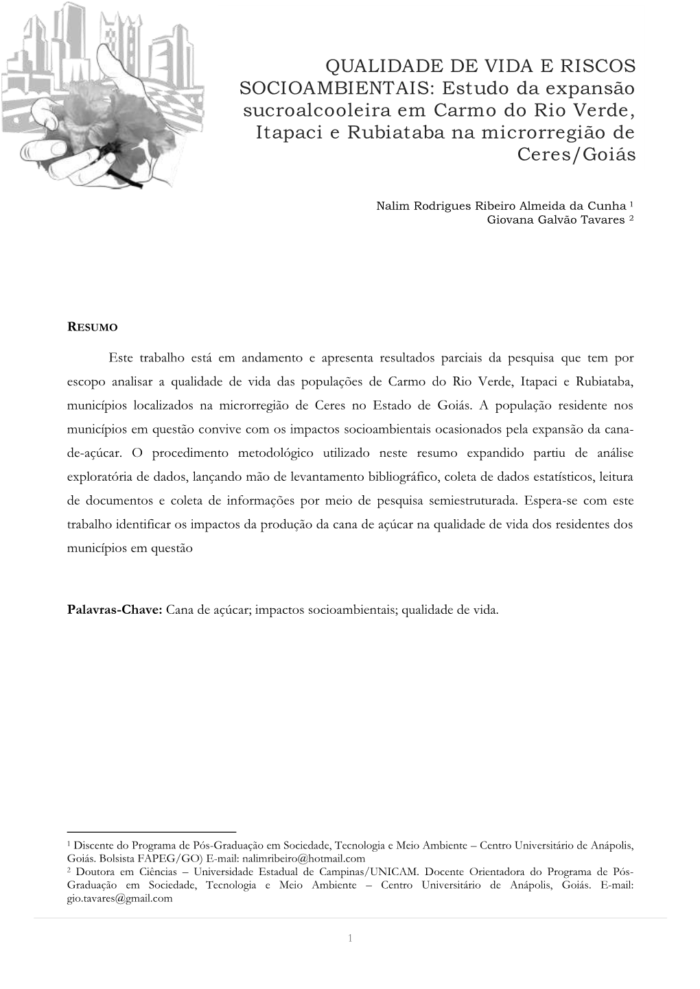 Estudo Da Expansão Sucroalcooleira Em Carmo Do Rio Verde, Itapaci E Rubiataba Na Microrregião De Ceres/Goiás