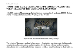From Very Early Germanic and Before Towards the “Old” Stages of the Germanic Languages