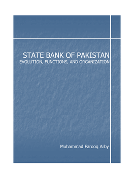 State Bank of Pakistan Evolution, Functions, and Organization
