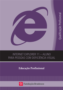 INTERNET EXPLORER 11–ALUNO Educação Profissional