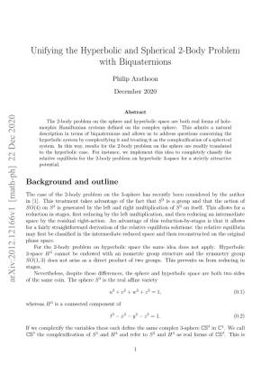 Unifying the Hyperbolic and Spherical 2-Body Problem with Biquaternions