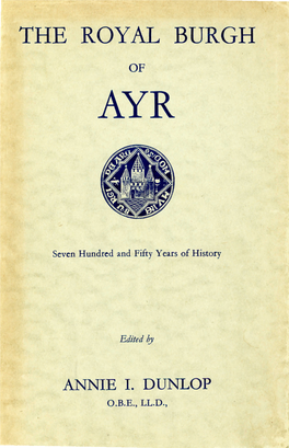 ROYAL BURGH of AYR Guild, the Treasurer, Three Police Judges and Eight Ordinary Councillors