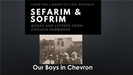 Our Boys in Chevron