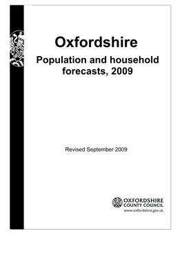 Oxfordshire Population and Household Forecasts, 2009