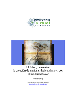 El Árbol Y La Nación: La Creación De Nacionalidad Catalana En Dos Obras Noucentistes