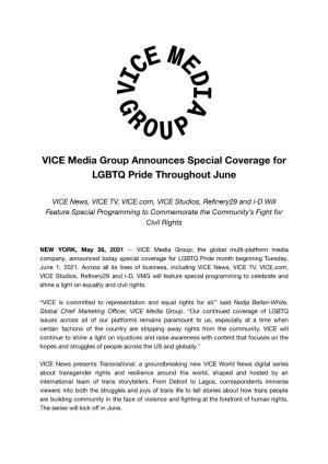 VICE Media Group Announces Special Coverage for LGBTQ Pride Throughout June May 26, 2021