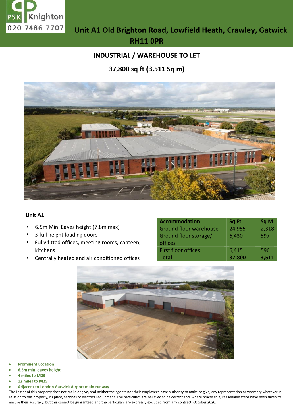 Unit A1 Old Brighton Road, Lowfield Heath, Crawley, Gatwick RH11 0PR INDUSTRIAL / WAREHOUSE to LET 37,800 Sq Ft (3,511 Sq M)