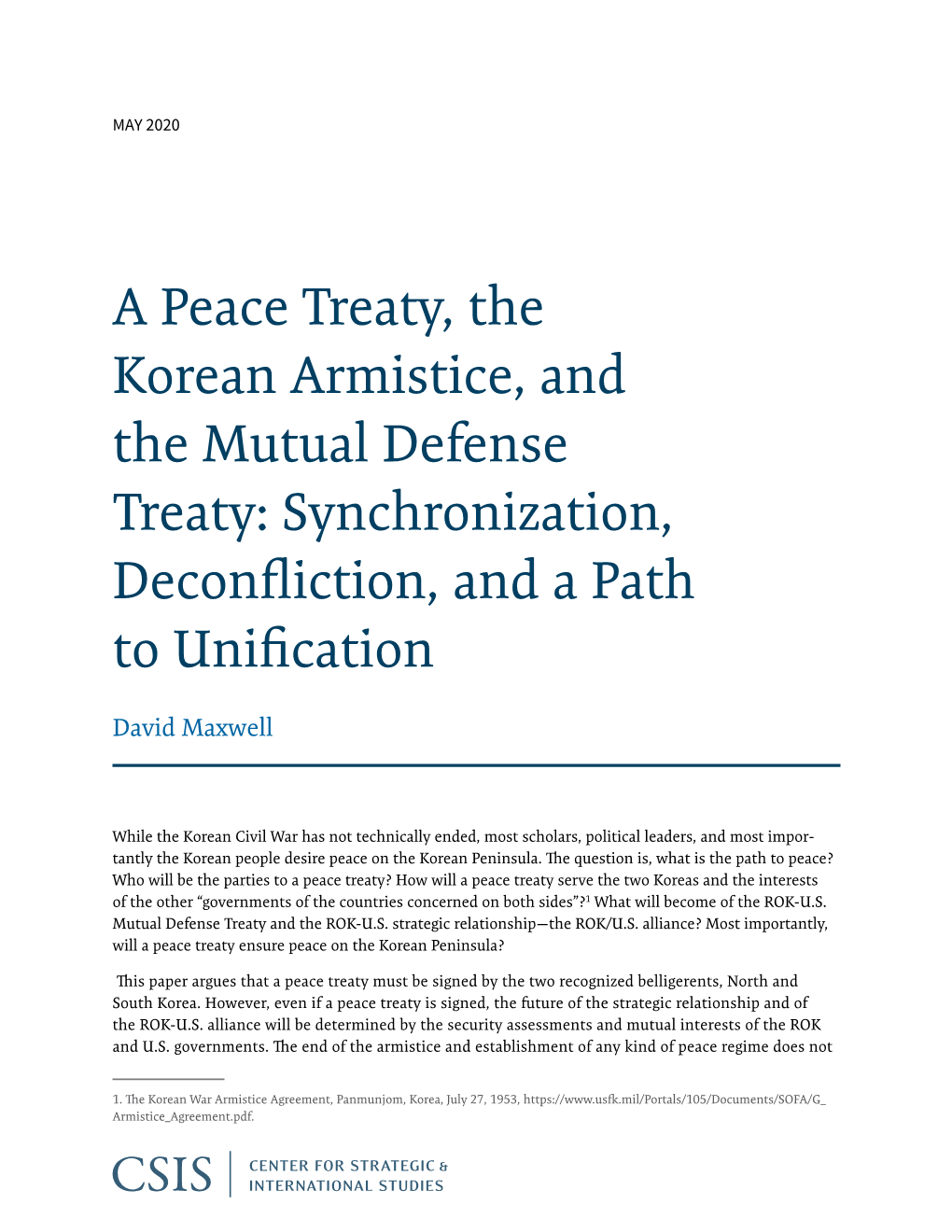A Peace Treaty, the Korean Armistice, and the Mutual Defense Treaty: Synchronization, Deconfliction, and a Path to Unification