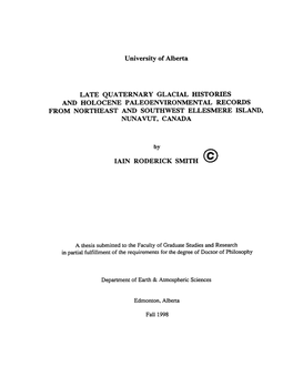 Late Quaternary Glacial Histories and Holocene Paleoenvironmental Records from Northeast and Southwest Ellesmere Island, Nünawt, Canada