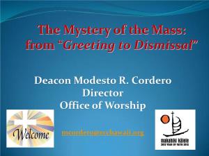 The Mystery of the Mass: from “Greeting to Dismissal”