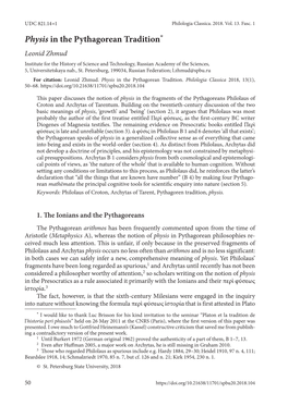 Physis in the Pythagorean Tradition* Leonid Zhmud Institute for the History of Science and Technology, Russian Academy of the Sciences, 5, Universitetskaya Nab., St