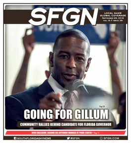 Going for Gillum Community Rallies Behind Candidate for Florida Governor