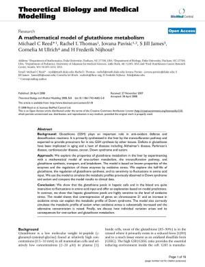A Mathematical Model of Glutathione Metabolism Michael C Reed*1, Rachel L Thomas1, Jovana Pavisic1,2, S Jill James3, Cornelia M Ulrich4 and H Frederik Nijhout2
