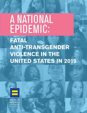 A National Epidemic: Fatal Anti-Transgender Violence in the United States in 2019 from President Alphonso David