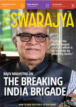 Rajiv Malhotra on the Breaking India Brigade