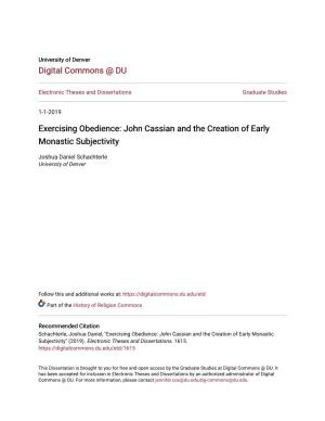 John Cassian and the Creation of Early Monastic Subjectivity