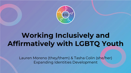 Working Inclusively and Affirmatively with LGBTQ Youth