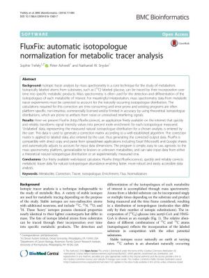 Automatic Isotopologue Normalization for Metabolic Tracer Analysis Sophie Trefely1,2* , Peter Ashwell1 and Nathaniel W