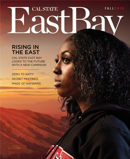 Rising in the East Cal State East Bay Looks to the Future with a New Campaign